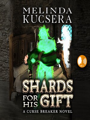 cover image of Shards For His Gift